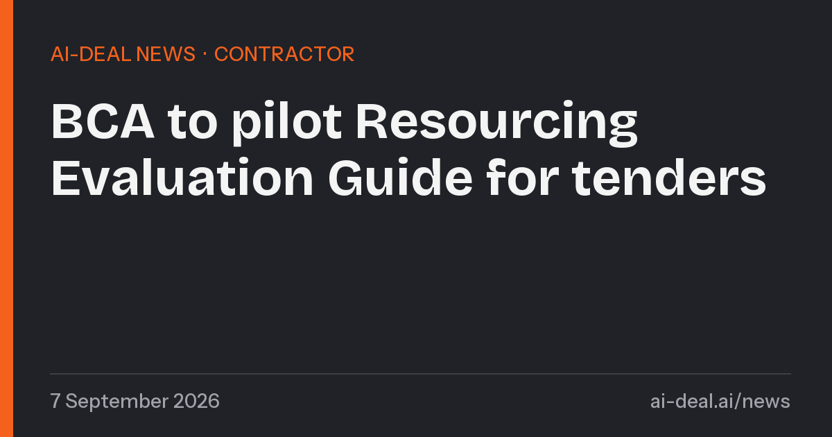 BCA to pilot Resourcing Evaluation Guide for public sector tenders