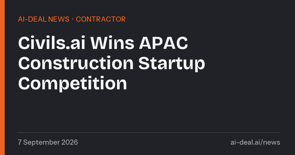 Civils.ai wins APAC Pitch Day at Construction Startup Competition