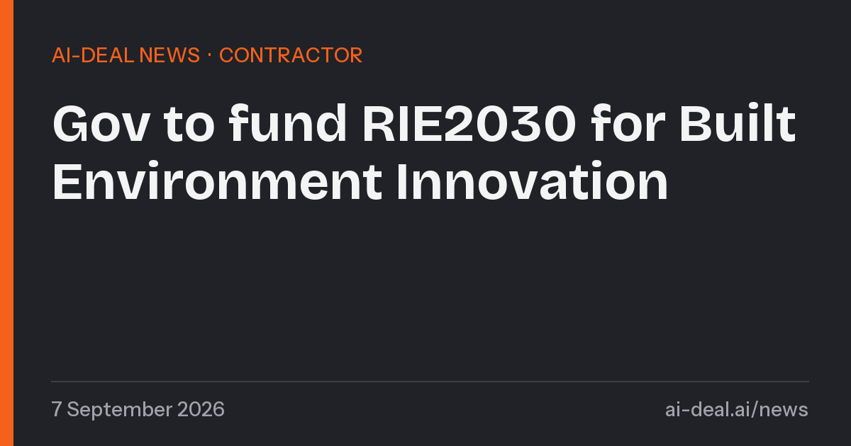 Minister Announces $112m for RIE2030 to Boost Built Environment Innovation